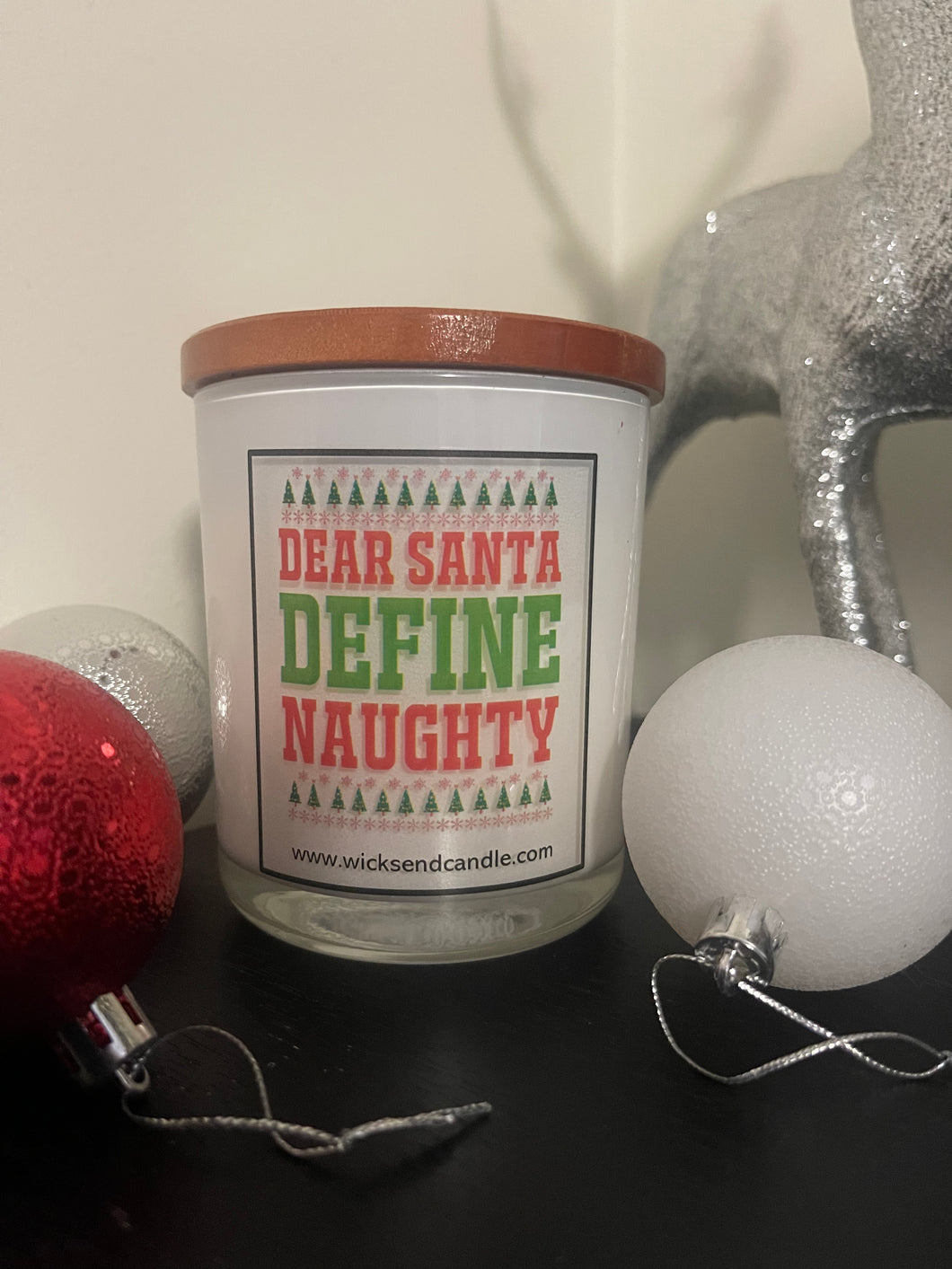 ‘Dear Santa, Define naughty” Christmas Elegance Candle