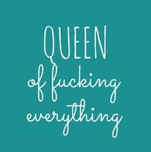 Load image into Gallery viewer, Explicit Candles - &quot;Queen of Fu*king Everything”