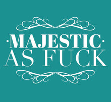 Load image into Gallery viewer, Explicit Candles - &quot;Majestic As Fu*k”