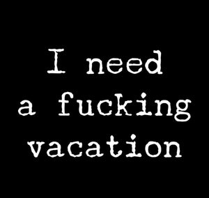 Explicit Candles - "I Need A Fu*king Vacation"