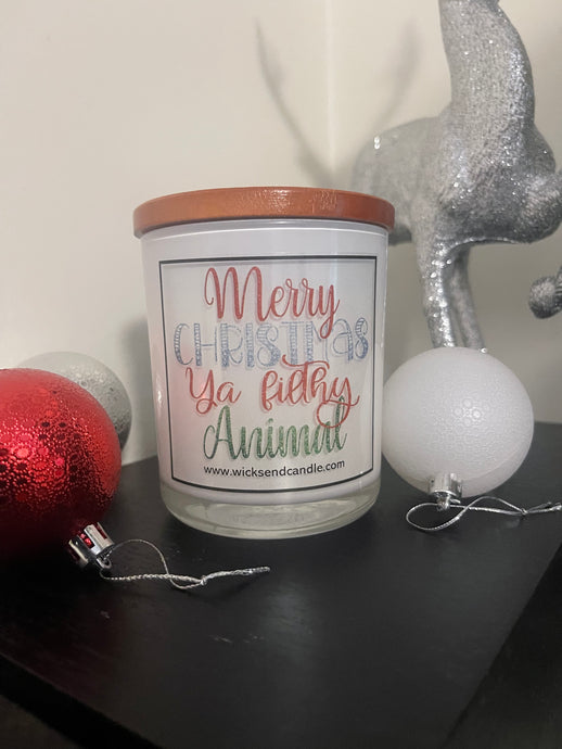 ‘Merry Christmas ya filthy animal” Christmas Elegance Candle