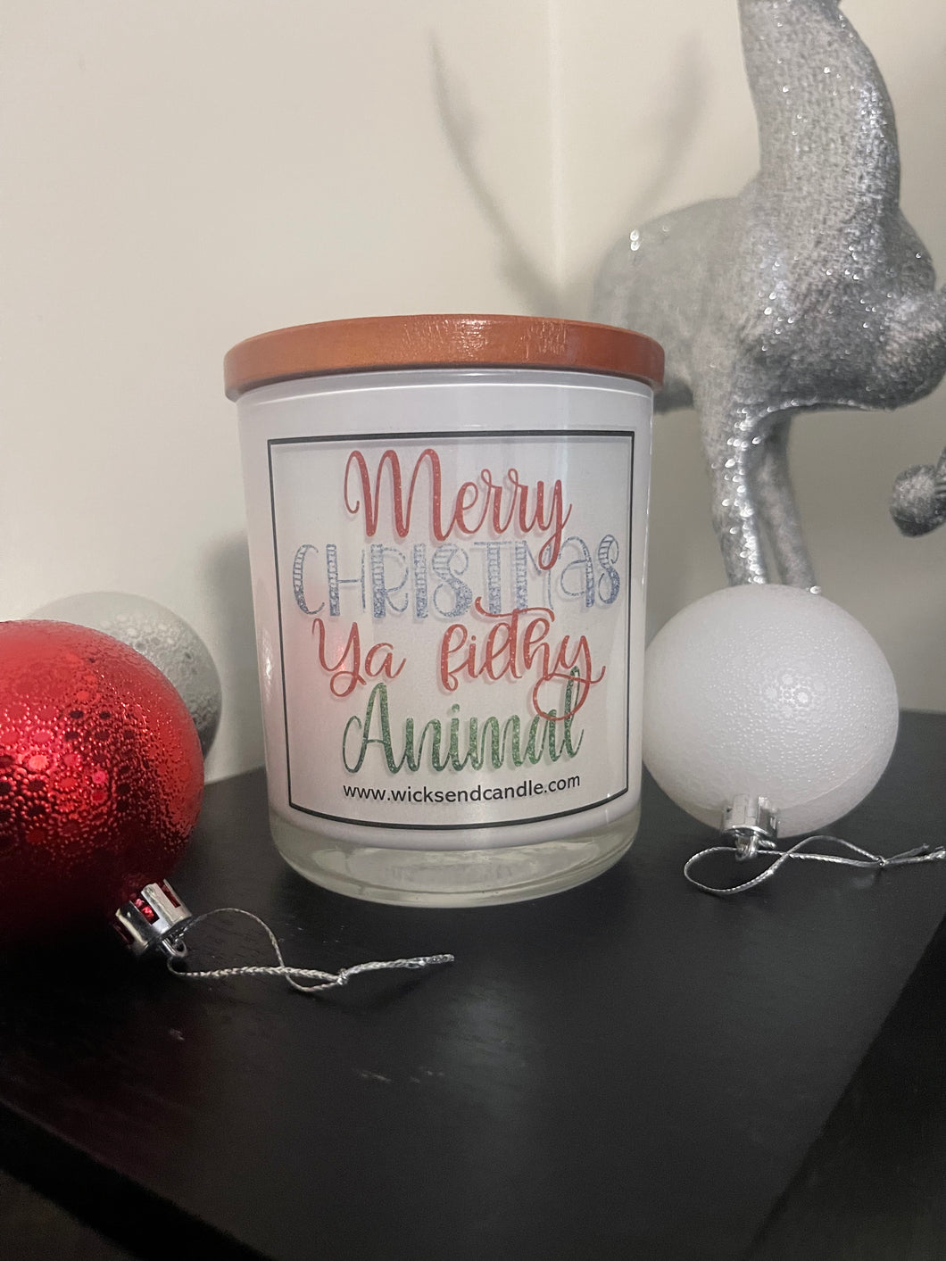 ‘Merry Christmas ya filthy animal” Christmas Elegance Candle